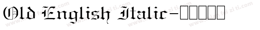 Old English Italic字体转换